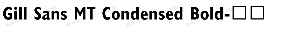 Gill Sans MT Condensed Bold字体转换